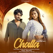 Challa (feat. Mannu Pahadi, Kanishka Sharma)